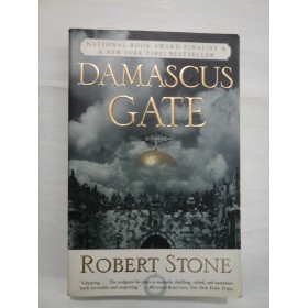 DAMASCUS GATE - ROBERT STONE